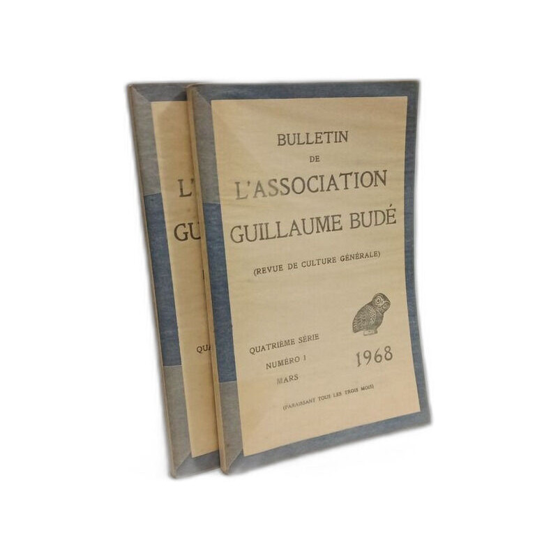 Bulletin de l'Association Guillaume Budé - N°1 et 4 1968