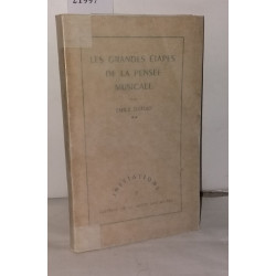 Les grandes étapes de la pensée musicale