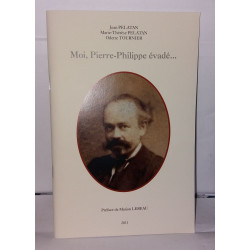 Moi Pierre-Philippe évadé