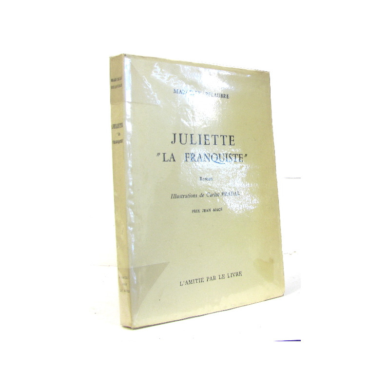 Juliette "la franquiste"