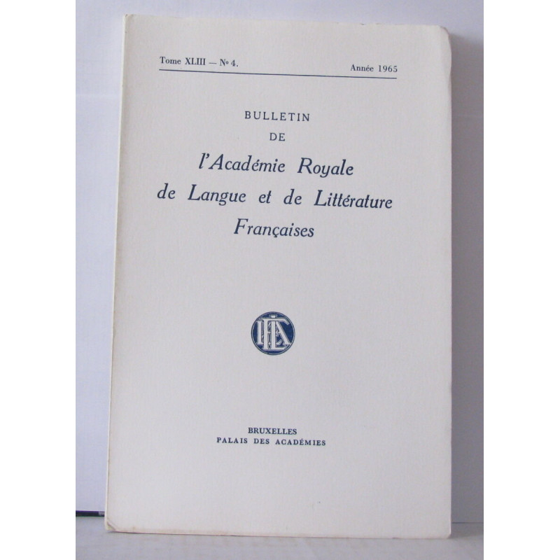 Bulletin de l'académie royale de langue et de littérature...