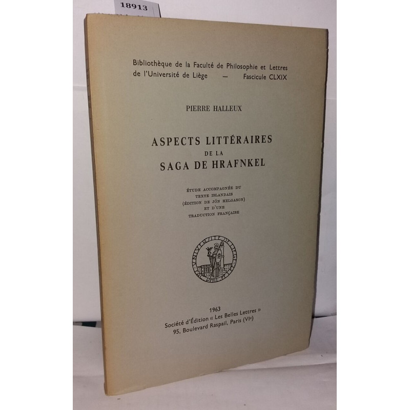 Aspects littéraires de la saga de Hrafnkel - Étude accompagnée du...