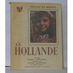 Escales du monde la Hollande