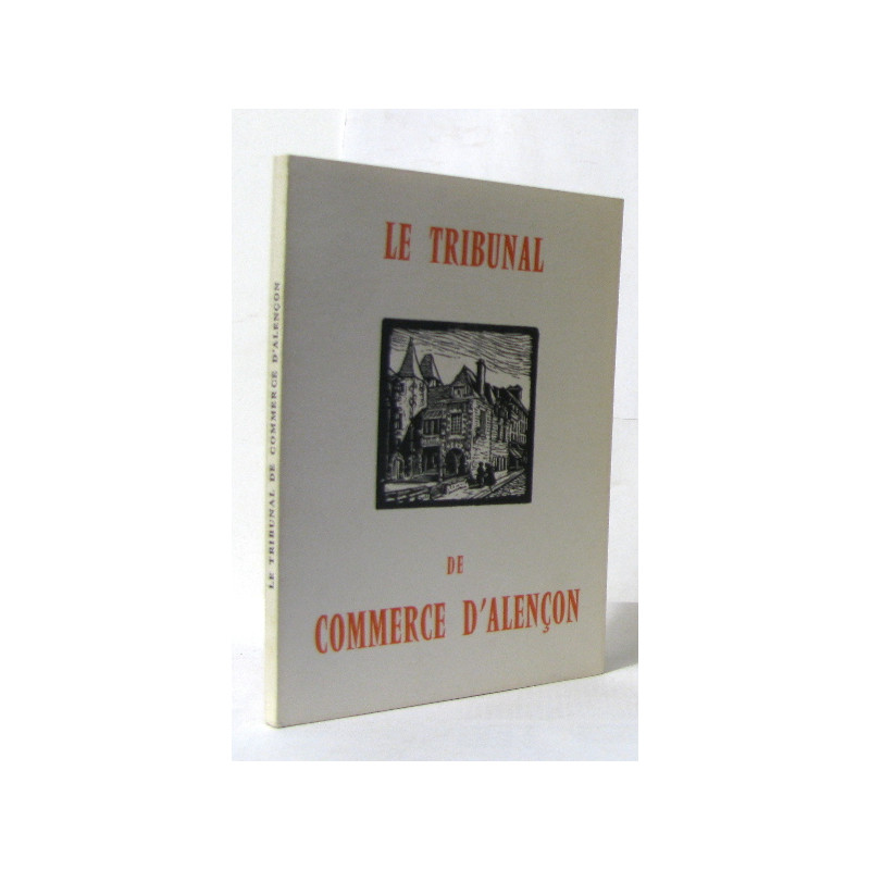 Le tribunal de commerce d'alençon