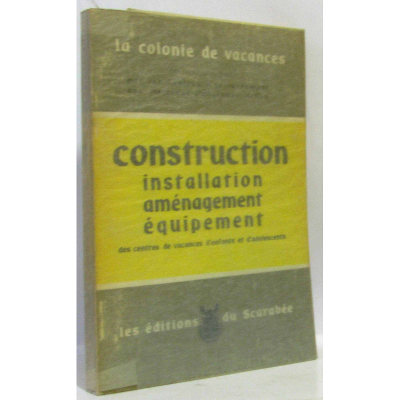Construction installation aménagement équipement des centres de...