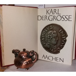 Karl der Grosse. Werk und Wirkung