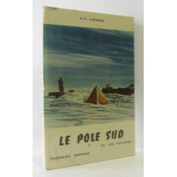 Le pôle sud et les hommes