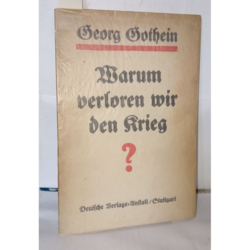 Warum verloren wir den krieg