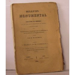 Bulletin monumental de collection de mémoires sur les monuments...