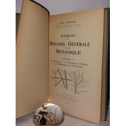 Éléments de biologie générale et de botannique 2 volumes
