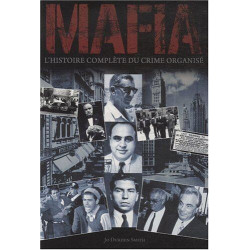 Mafia l'histoire complète du crime organisé