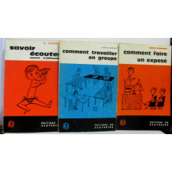 Savoir écouter secret d'efficacité + comment travailler en groupe...