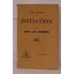 Initiation tome 2 avec les hommes