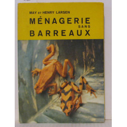 Ménagerie sans barreaux