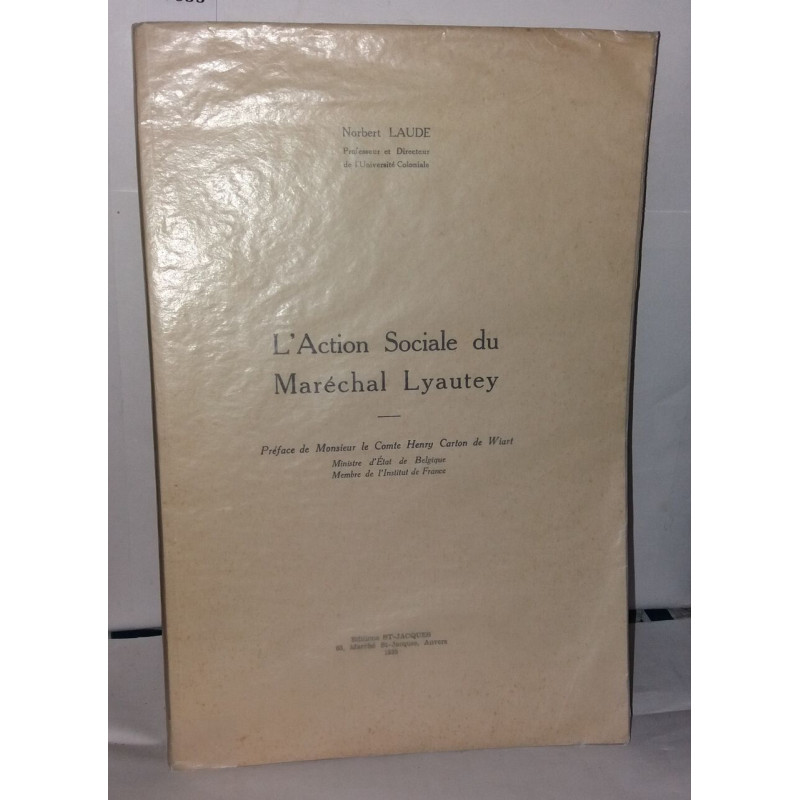 L'action sociale du maréchal Lyautey
