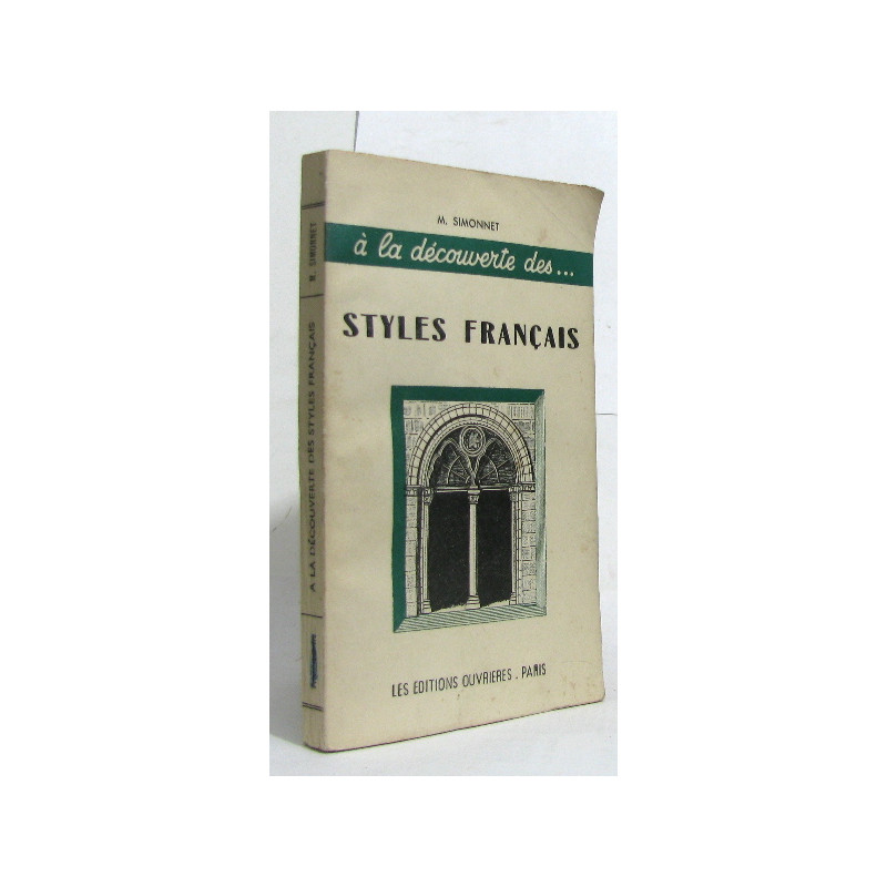 À la découverte des... styles français