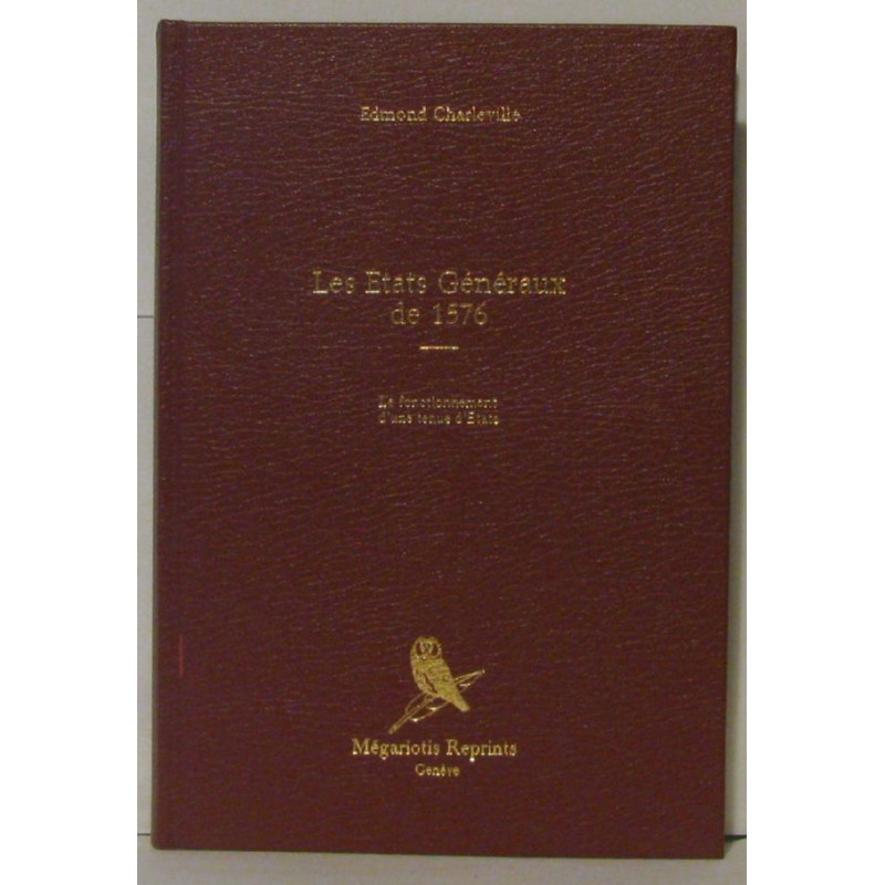 Les Etats Généraux de 1576
