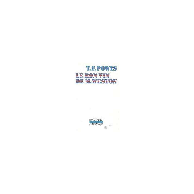 Le Bon Vin De M. Weston