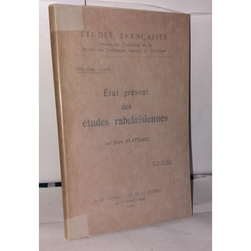 État présent des études rabelaisiennes