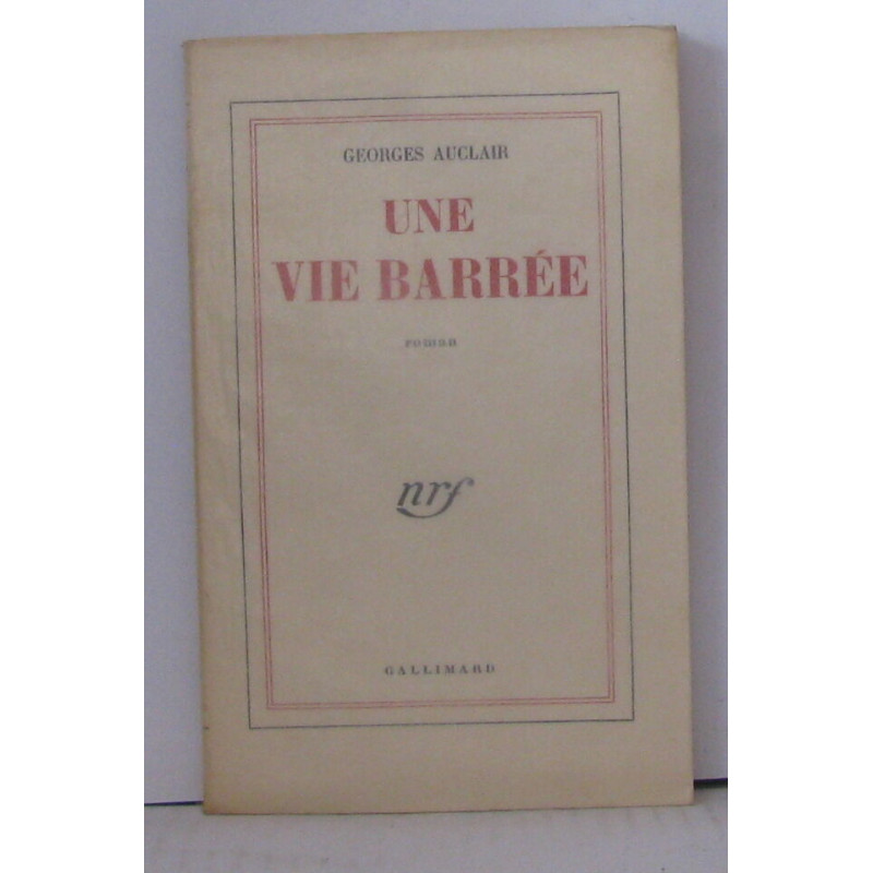 Une vie barrée