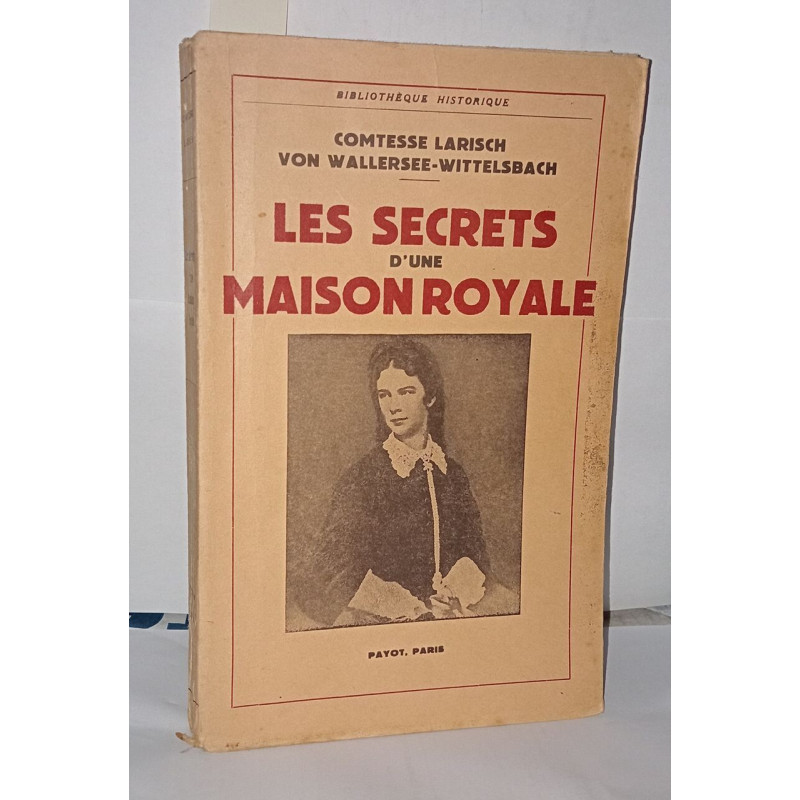 Les secrets d'une maison royale