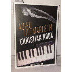 Adieu Lili Marleen