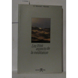 Les trois aspects de la méditation