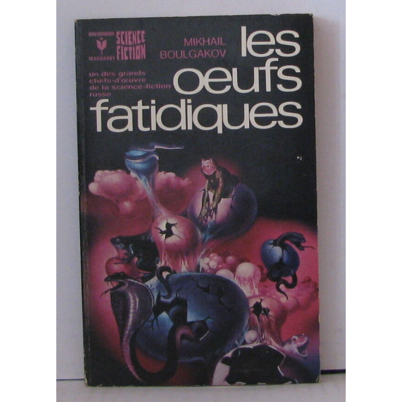 Les oeufs fatidiques