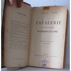 La cavalerie dans les guerres de la révolution et de l'empire Tome...