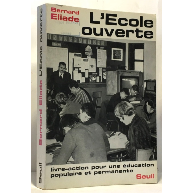 L'école ouverte - livre-action pour une éducation populaire et...