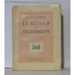 Le retour de Silbermann étude de Ramon Fernandez illustrations de...