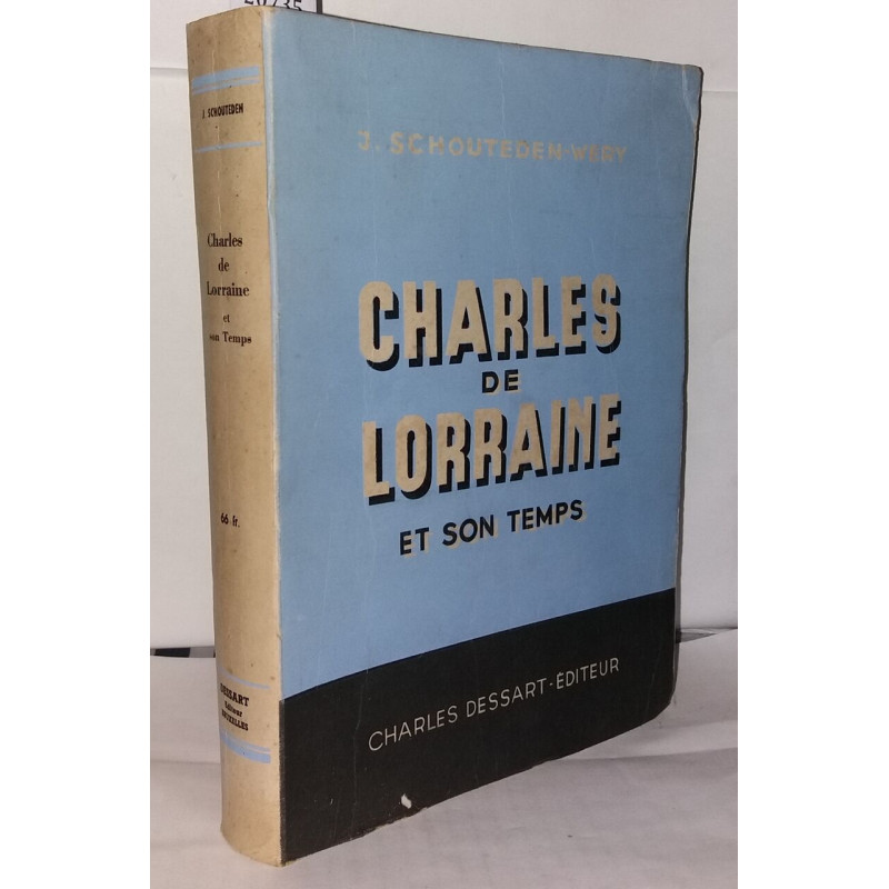 Charles de Lorraine et son temps