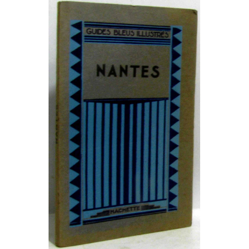 Nantes - Guides bleus illustrés