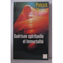 Guérison spirituelle et immortalité
