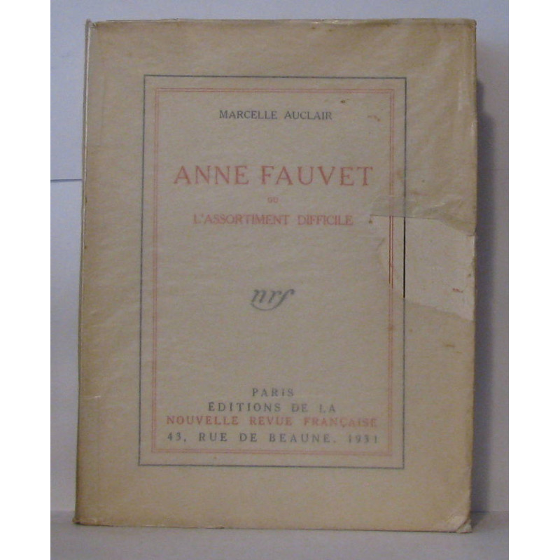 Anne Fauvet ou l'assortiment difficile