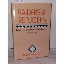 Raiders and Refugees: Trends in Chamba Political Development 1750...