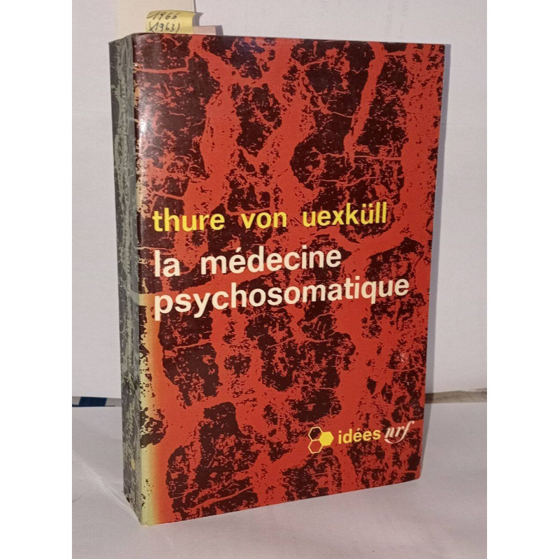 La médecine psychosomatique