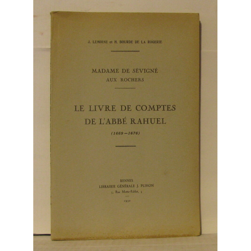 Madame de sévigné au rochers - le livre de comptes de l'abbé...