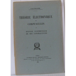 Théorie éléctronique des corpuscules