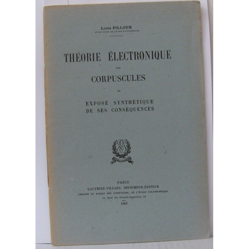 Théorie éléctronique des corpuscules