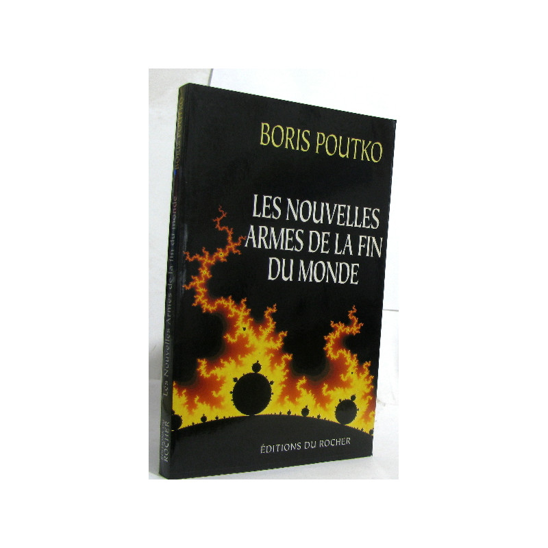 Les nouvelles armes de la fin du monde