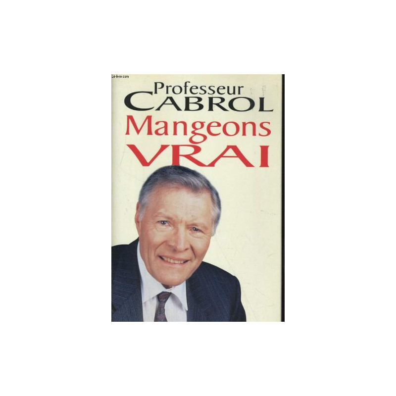 Mangeons vrai