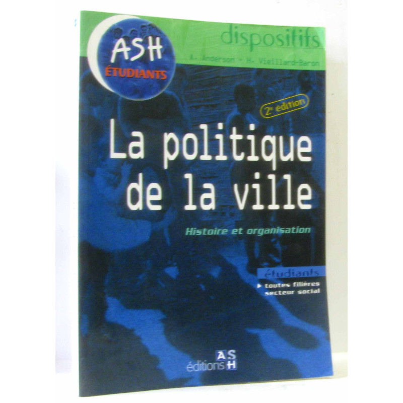 La politique de la ville : Histoire et organisation