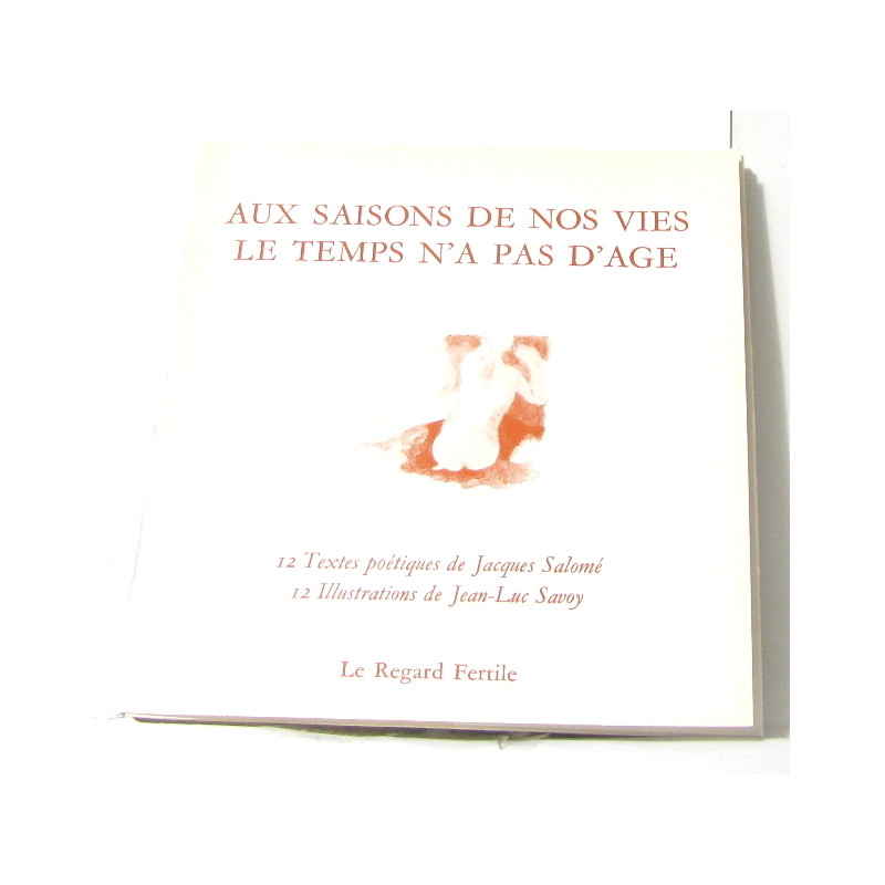 Aux saisons de nos vies le temps n'a pas d'age