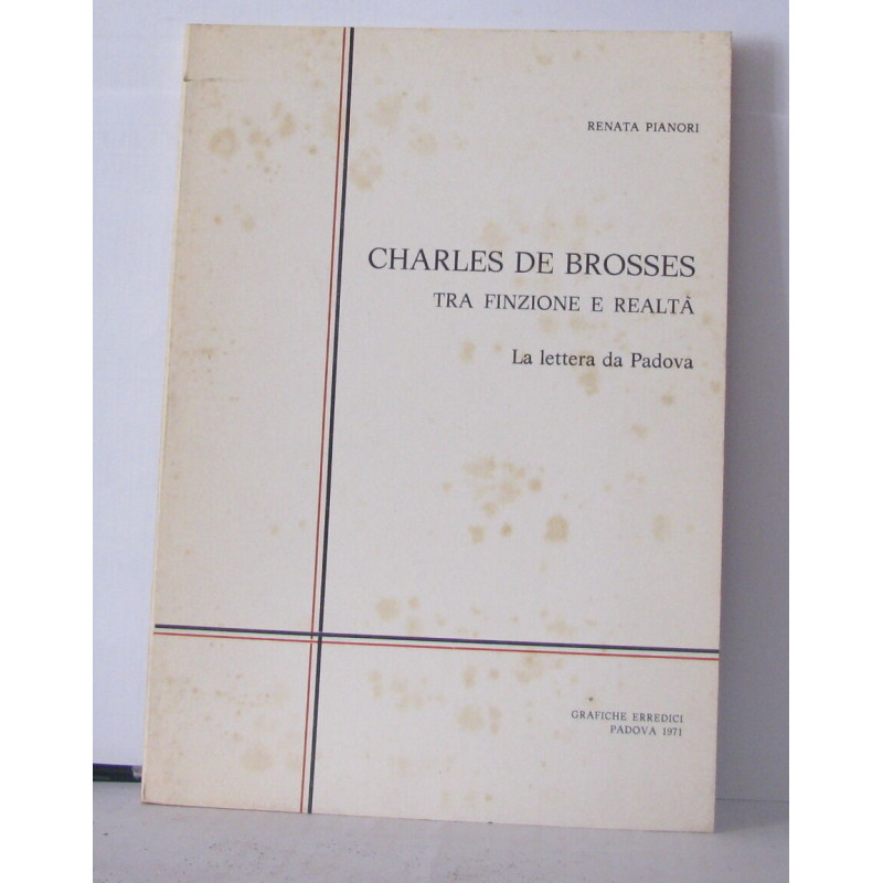 Charles de brosses tra finzione e realtà la lettera da Padova