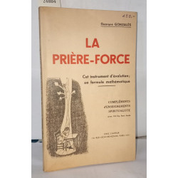 La prière force instrument d'évolution sa formule mathématique