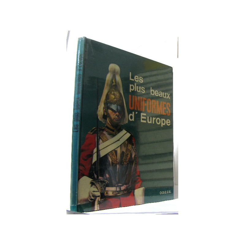 Les plus beaux uniformes d'europe