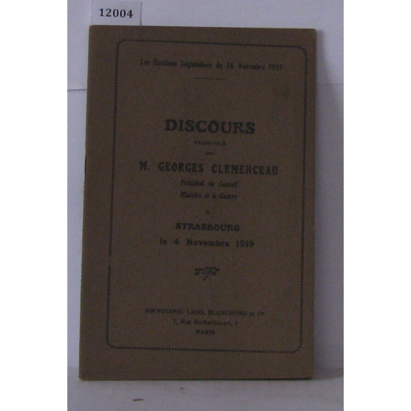 Discours prononcé par M. Georges clémenceau à strasbourg le 4...