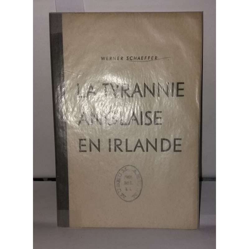 La Tyrannie Anglaise en Irlande