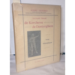Le Comte Oswald De Kerchove De Denterghen - notes biographiques